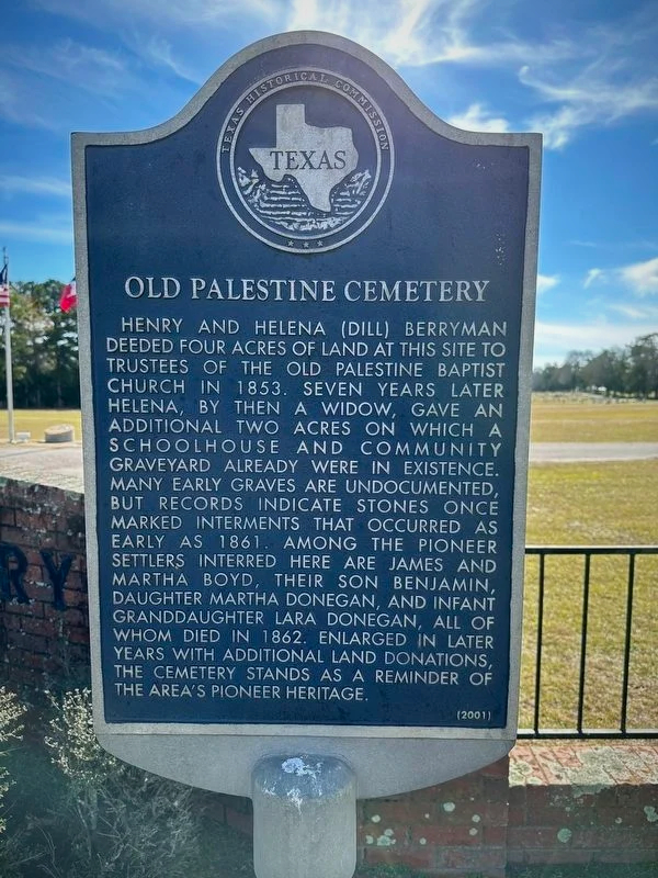 Historical marker for Old Palestine Cemetery, detailing the land deeded by Henry and Helena Berryman for a community graveyard and schoolhouse, with information about early burials and the area's pioneer heritage.